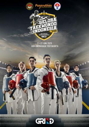 Kejuaraan GELORA TAEKWONDO INDONESIA CHAMPIONSHIP 2025 GRIND ti-mrfighter.com